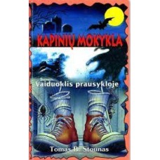 Stounas T. B. - Kapinių mokykla. Vaiduoklis praus...