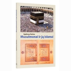 Račius E. - Musulmonai ir jų islamai - 2016