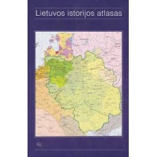 Gaučas P. - Lietuvos istorijos atlasas - 2001