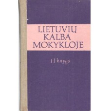 Drotvinas V. - Lietuvių kalba mokykloje II knyga - 1986