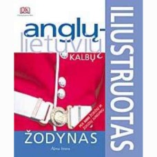Iliustruotas anglų-lietuvių kalbų žodynas - 2013