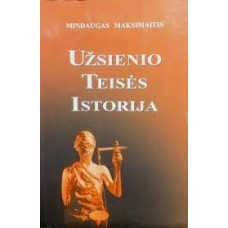 Maksimaitis M. - Užsienio teisės istorija - 1998 