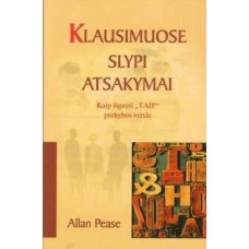 Peace A. - Klausymuose slypi atsakymai 2006