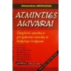 Jakovlevas A. - Atminties akivarai - 2002