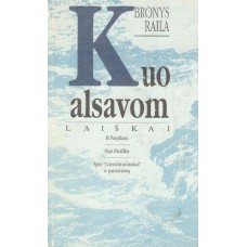 Raila B. - Kuo alsavom - 1994