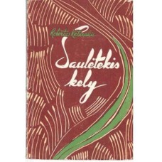 Keturakis R. - Saulėtekis kely - 1961