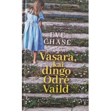 Chase E. - Vasara, kai dingo Odrė Vaild - 2018