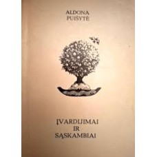 Puišytė A. - Įvardijimai ir sąskambiai - 1985