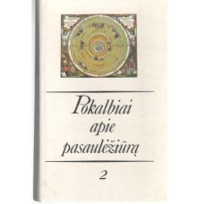 Rybelis A. - Pokalbiai apie pasaulėžiūrą 2 - 1986