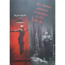 Vizgirda A. - Apie teatrą, aktorius, mokytojus ir dar šį bei tą... - 2022