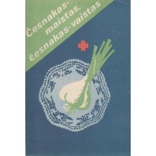 Speičienė D. - Česnakas - maistas, česnakas - vaistas - 1991