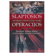 Hernandez J. - Slaptosios antrojo pasaulinio karo operacijos - 2017
