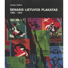 Galkus J. - Senasis lietuvos plakatas 1862-1944 - 1997