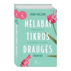 Fallon J. - Nelabai tikros draugės - 2022