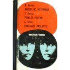 Gordon B., Žaprizo Z., Kristi A. - Adresatas nežinomas. Pinklės Pelenei. Endhauzo paslaptis - 1968