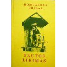 Grigas R. - Tautos likimas - 1995
