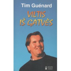 Guénard Tim - Viltis iš gatvės - 2004