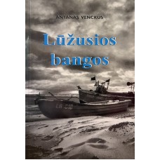 Venckus A. - Lūžusios bangos - 2012