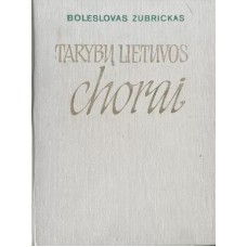 Zubrickas B. - Tarybų Lietuvos chorai - 1979