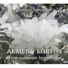 Ilgevičienė A. - Akmenų kortos trims sąmonės lygmenims - 2017