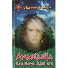 Megre V. - Anastasija:  Esu tiems, kam esu (1 knyga) - 1998
