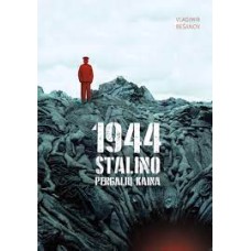 Bešanov V. - 1944 Stalino pergalių kaina - 2019