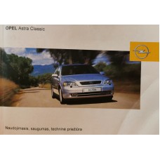 Opel Astra Classic. Naudojimasis, saugumas, techninė priežiūra - 2004