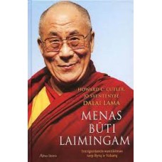 Dalai Lama, Cutler H.C. - Menas būti laimingam. Intriguojantis susitikimas tarp Rytų ir Vakarų - 201...