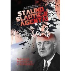 Stanton Evans  M., Romerstein H. - Stalino slaptieji agentai. Poveikis Roosevelto vyriausybei - 2016