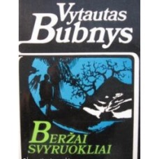 Bubnys V. - Beržai svyruokliai - 1982