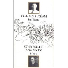 Drėma Vladas - Laiškai. Stanisław Lorentz - Listy - 1998