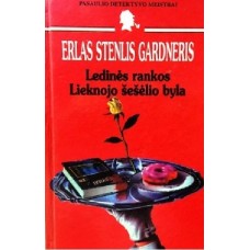 Gardneris E.S. - Ledinės rankos.Lieknojo šešėlio byla - 1998