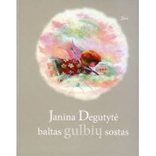 Degutytė J. - Baltas gulbių sostas - 2008