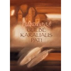 Gulbė karaliaus pati - 2022