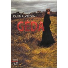 Alvtegen K. - Gėda - 2008