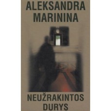 Marinina A. - Neužrakintos durys - 2003