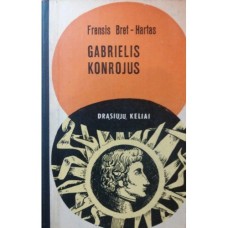 F. Bret-Hartas - Gabrielis Konrojus - 1968