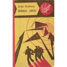 Korolkovas J. - Operacija "Fortas" (104) - 1977