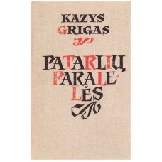 Grigas K. - Patarlių paralelės - 1987