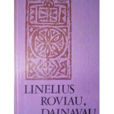Bluzmienė O. - Linelius roviau, dainavau - 1990