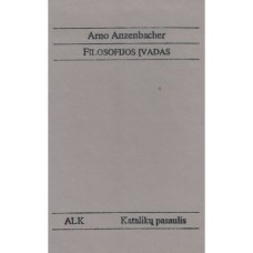 Anzenbacher A. - Filosofijos įvadas - 1992