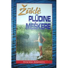 Adamonis R. - Žūklė plūdine meškere - 2003