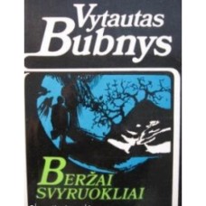 Bubnys V. - Beržai svyruokliai - 1982