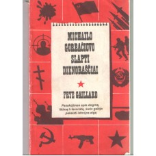 Gaillard F. - Michailo Gorbačiovo slapti dienoraščiai - 1992
