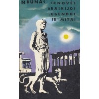 Kunas N. - Senovės Graikijos legendos ir mitai - ...