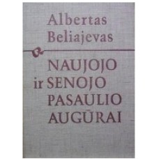 Beliajevas A. - Naujojo ir senojo pasaulio augūrai - 1981