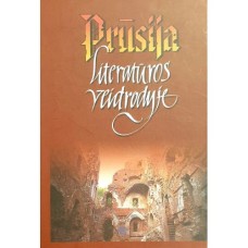Brakonieckis K. - Prūsija literatūros veidrodyje - 2000