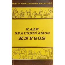 Iglickis A. M., Somorovas B. A. - Kaip spausdinamos knygos - 1958