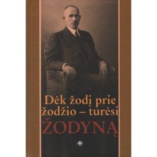 Goberienė B., Pupkis A. - Dėk žodį prie žodžio - turėsi žodyną - 2006