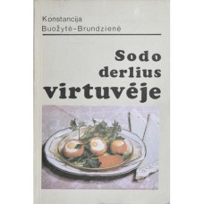 Buožytė-Brundzienė K. - Sodo derlius virtuvėje - 1991